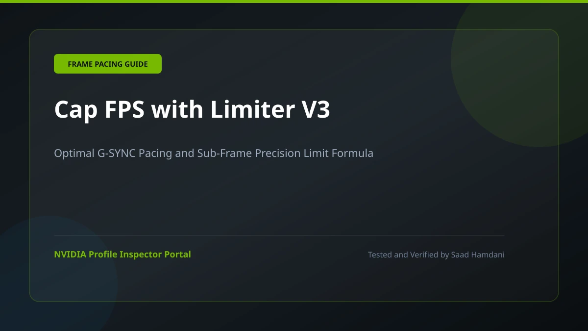 How to cap FPS using Nvidia Profile Inspector Frame Rate Limiter V3 for G-SYNC